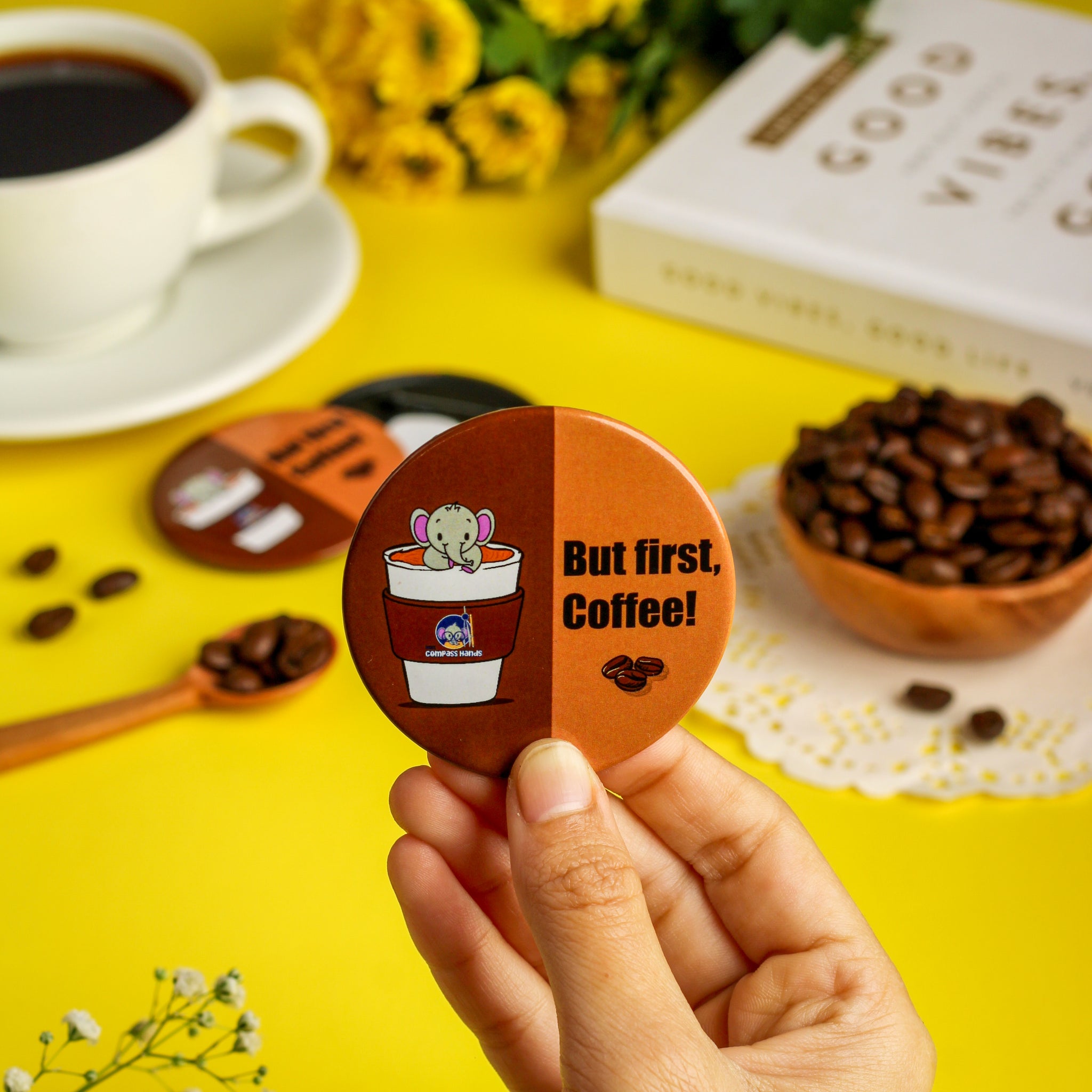 But First Coffee Badge + Magnet (feat. Baby Elephant) - Miss Compass Hands